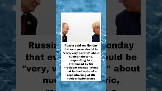 Trump’s submarine comments prompt Kremlin warning on nuclear tensions