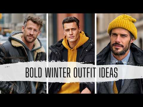 Men's WINTER Fashion with BOLD Winter Outfit Ideas for MEN!