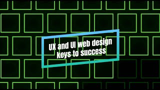 UX and UI web design keys to success - Adrian Silva Media