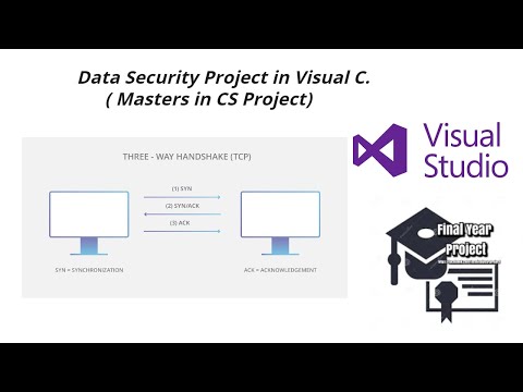 Data Security Project in C Sharp || Visual Studio|| Masters in CS project|| Encryption & Decryption