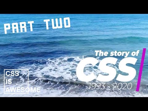 The story of CSS - Part 2: The Breaking Ground