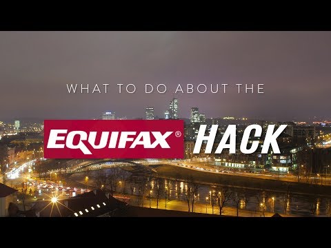 What to do about the Equifax Hack