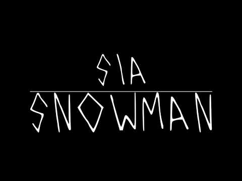 Sia - Snowman - Lyrics