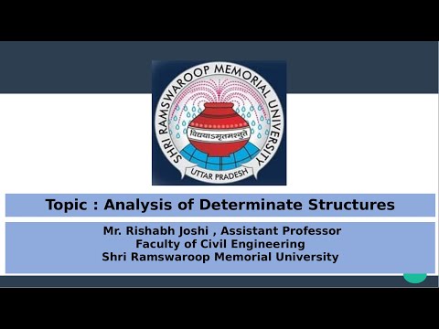 Analysis of Determinate Structures / Faculty of Civil Engineering