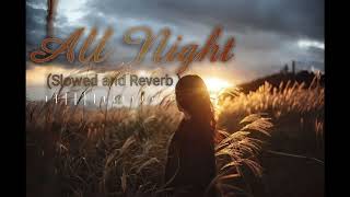 (Slowed and Reverb) Beats for an All-Night Study Session | 8+ Hours of Relaxing Music