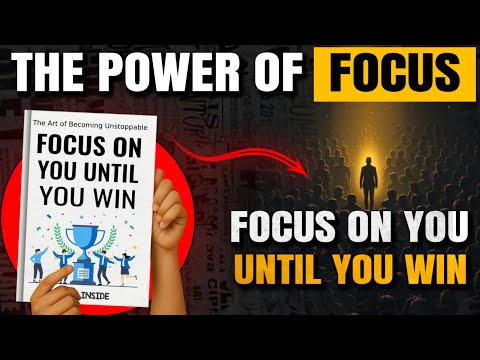 Focus On You Until You Win – The Mindset That Changes Everything | Audiobook in English
