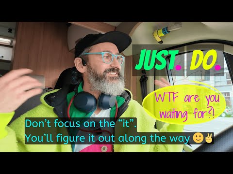 Forget about the "it". Just. Do.