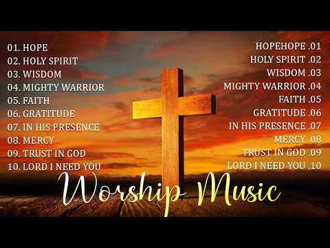 Top 100 Praise And Worship Songs - Special Hillsong Worship Songs Playlist 2024