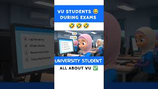 STUDENTS 😂 DURING EXAMS😝🤣 #vu #funny #virtualuniversitypakistan #shorts #memes #comedy