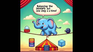 In the DevOps circus, it's all about balancing the act, one step at a time! #DevOps #DevOpsMemes