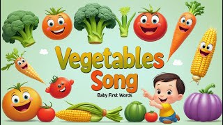 Vegetables Song | Baby Learning First Words | Learn to Talk for Babies