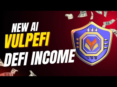 Exploring VulpeFi: Passive Income Strategies & Real Utility in DeFi for 2025!