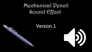 Mechanical Pencil Sound Effect