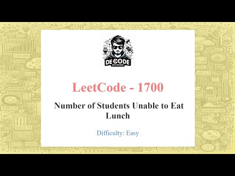 Leetcode 1700 |  Number of Students Unable to Eat Lunch | queue | easy | Hindi #DecodeWithUtkarsh