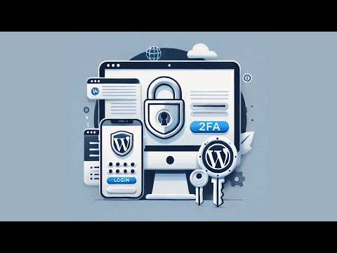Custom-coded WordPress Two-Factor Authentication (2FA) - Secure Login Tutorial