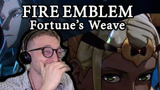 I REACTED TO FIRE EMBLEM: FORTUNE'S WEAVE