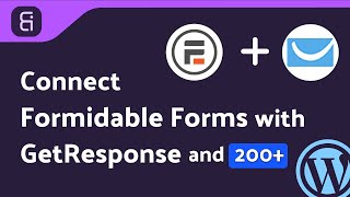 Integrating Formidable Forms with GetResponse | Step-by-Step Tutorial | Bit Integrations