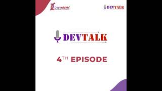 Devtalk Episode 4 Promo