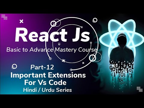 React JS | Beginner to Advance Mastery Course Part-012 | in Hindi or Urdu |