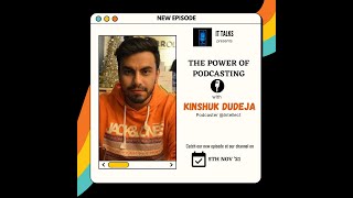 IT Talks Episode - 8 with Kinshuk Dudeja | Power of Podcasting