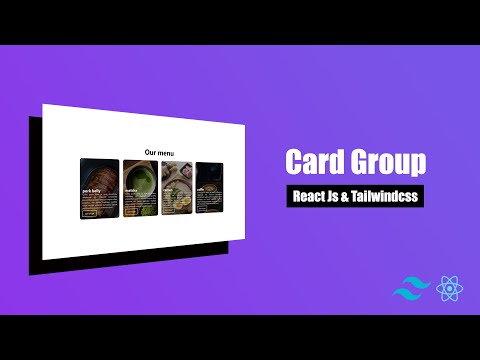 How to create a card group in react js using tailwindcss