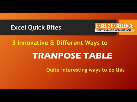 3 Different Ways to use TRANSPOSE option for a table, including dynamic one - Excel Quick Bites