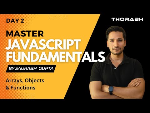 Mastering JavaScript from Scratch - Arrays, Objects & Functions - Live Coding Tutorial Day 2 😍