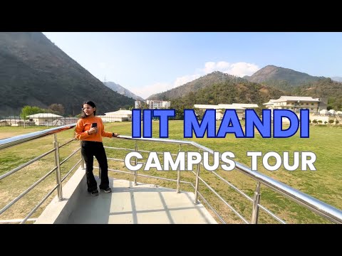 IIT MANDI CAMPUS TOUR
