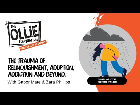 The Trauma of Relinquishment - Adoption, Addiction and Beyond