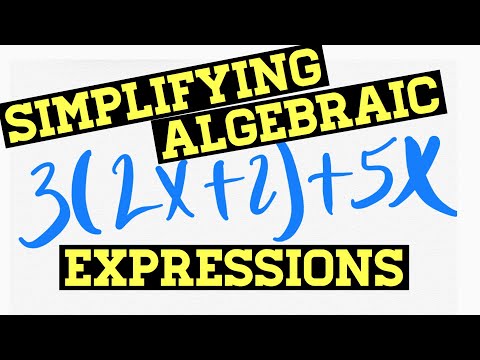 Simplifying Algebraic Expressions