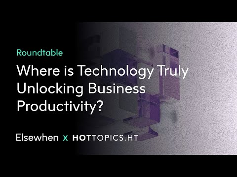 Where is Technology Truly Unlocking Business Productivity?