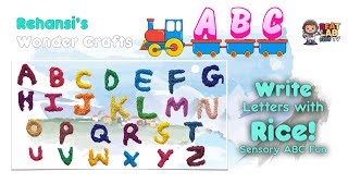 Sensory Alphabet Writing for Kids   Colorful Rice + ABC Song Learning | Rehansi’s Wonder Crafts