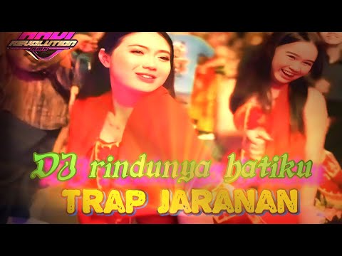 DJ rindunya hatiku trap jaranan