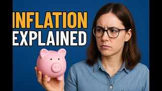 Inflation Explained: Why Everything Costs More — And What You Can Do About It