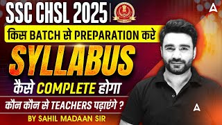SSC CHSL 2025 | SSC CHSL Preparation 2025 | SSC CHSL Syllabus 2025 | By Sahil Madaan Sir
