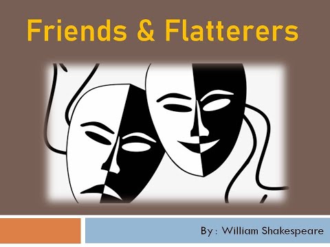 Friends & Flatterers by William Shakespeare