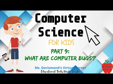 🖥 What are Computer Bugs? | Computer Science for Kids Part 9 | Grades K-2