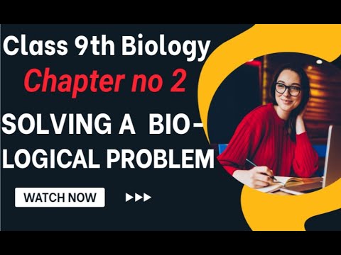 Biology class 9 chapter 2 | class 9 Biology new book | Biology class 9 chapter 2 All boards