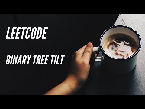 Leetcode Binary Tree Tilt | Easy