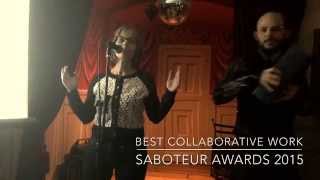 Best Collaborative Work Acceptance Speech - Saboteur Awards 2015