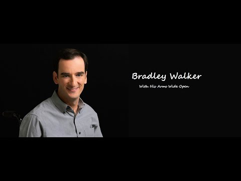 With His arms wide open - Bradley Walker ~ Lyric Video