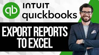 How to Export Reports from QuickBooks to Excel