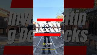 Investigating Deadlocks