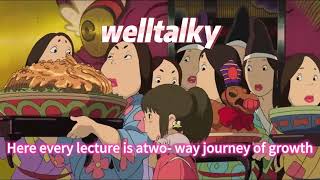 WellTalky is waiting for you! Here, there's a stage, and more importantly, a group of eager lear
