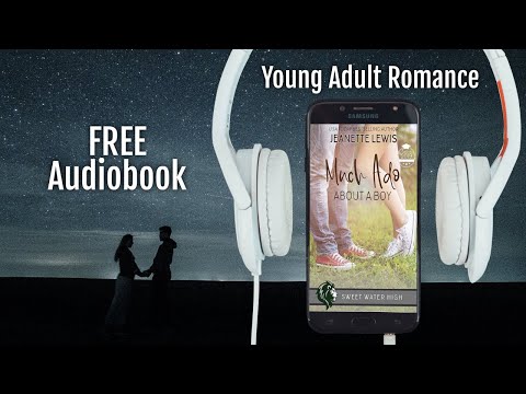 Much Ado About a Boy by Jeanette Lewis A Full Length YA Romance Audiobook