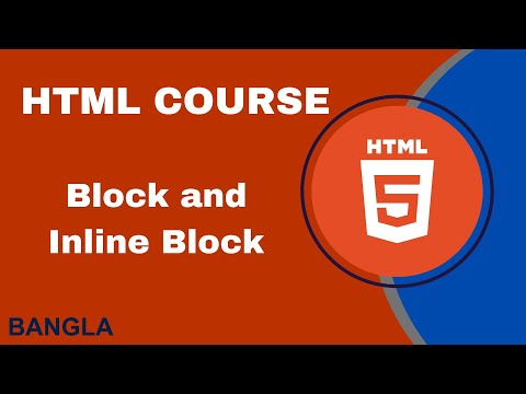 HTML5 Block & inline block elements part 08 || HTML Crash Course Bangla 2024
