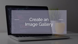 How to Create an Image Gallery with HTML and CSS