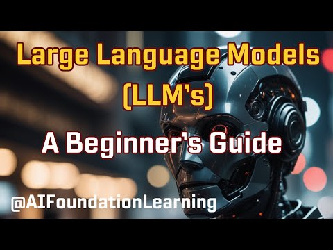 Introduction to Large Language Models : Unlock the power of AI