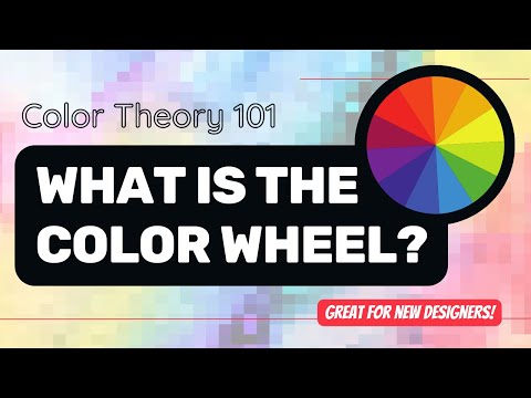 What is the Color Wheel? 🎨🌈 (Color Theory 101)