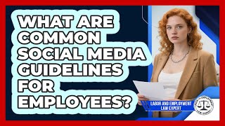 What Are Common Social Media Guidelines For Employees?